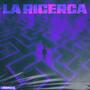 LA RICERCA (Explicit)