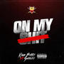 On My **** (feat. Sweezy) [Explicit]