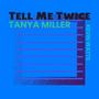 Tell Me Twice (feat. Kevin Watts)