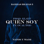 Quién Soy (feat. Dual Tod) [Explicit]