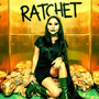 Ratchet (Explicit)