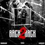 Back 2 Back (feat. OjDaSickest) [Explicit]