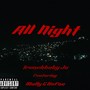 All Night (Explicit)