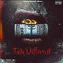 Talk different (Explicit)