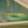 Tiempo y Lugar