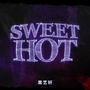 Sweet Hot