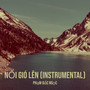 Nổi Gió Lên (Instrumental)
