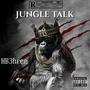 Jungle Talk (Explicit)