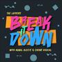 Break it Down (with Agnal Olecis & Ckenz Voucal)