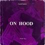 ON HOOD (feat. VPAIN) [Explicit]