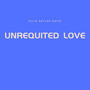 Unrequited Love