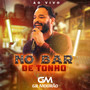 No Bar do Tonho (Ao Vivo)