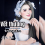 Vết Thương Trong Em (Remix)