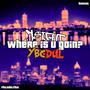 Where is U Goin? (feat. Ybcdul) [Explicit]