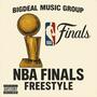 NBA Finals Freestyle (Explicit)