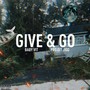 GIVE&GO (feat. PROJXT JIGG) [Explicit]