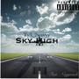 Sky High (feat. Nayymack) [Explicit]