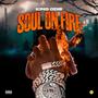 SOUL ON FIRE (Explicit)