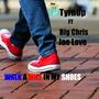 WALK A MILE IN MY SHOE (feat. JAE LOVE & BIG CHRIS LOLIFE) [Explicit]