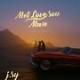 Met Love Sou Mwn (Explicit)