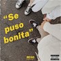 Se Puso Bonita (Explicit)