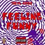 Feeling Funny (Explicit)