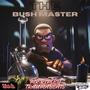 The Bush Master (feat. Mr. Ripley) [Explicit]