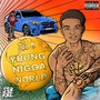 Yhung Nigga World (Explicit)