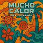 Mucho Calor