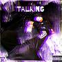 Talking (Explicit)