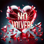 No Volveré
