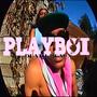 Playboi (Explicit)