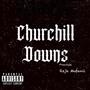 Churchill Downs Freestyle (Explicit)