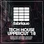 Tech House Uppercut '18