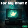 For The Chat 2 (Explicit)
