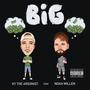 BIG (feat. Noah Millen) [Explicit]