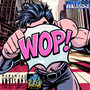 Wop (Explicit)