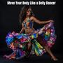 Move Your Body Like a Belly Dancer: Hindi Beats