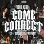 Come Correct (Explicit)