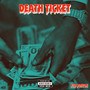 Death Ticket (Explicit)