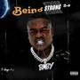 Being Strong 2.0 (Explicit)