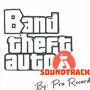 Band Theft Auto (Explicit)