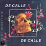 De Calle (Remix) [Explicit]