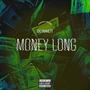 Money Long (Explicit)