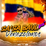 Salsa Baul Pa´ Venezolanos (Remix) [Explicit]