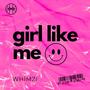 Girl Like Me (Explicit)