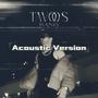 TAVOOS (Acoustic version)