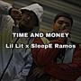 Time And Money (feat. SleepE Ramos) [Explicit]