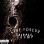LiVE FOREVR (Explicit)