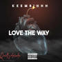 Love the way (feat. Quellydarula)